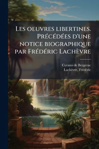 1619-1655 Cyrano De Bergerac